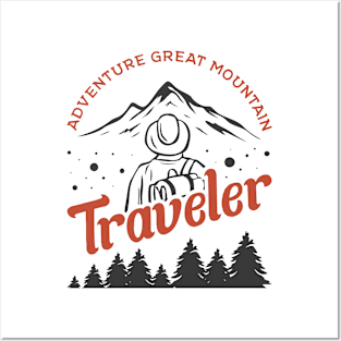 Adventure Great Mountain Traveler Posters and Art